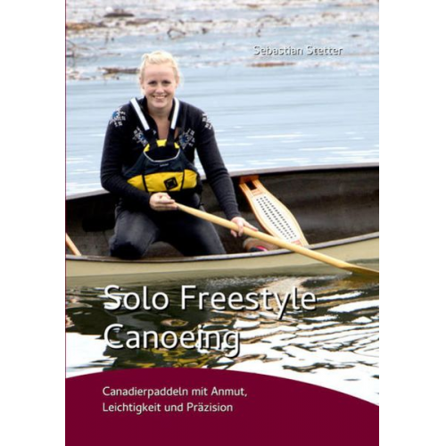 Sebastian Stetter - Solo Freestyle Canoeing