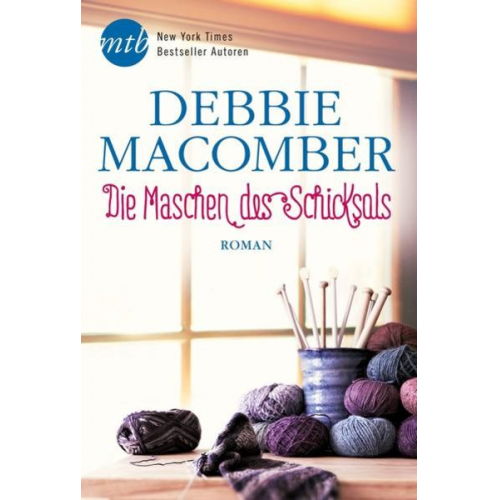 Debbie Macomber - Die Maschen des Schicksals