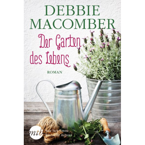 Debbie Macomber - Der Garten des Lebens