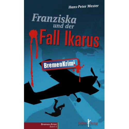 Hans-Peter Mester - Franziska und der Fall Ikarus