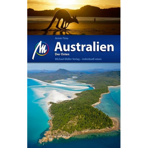 Armin Tima - Australien - Der Osten Reiseführer Michael Müller Verlag