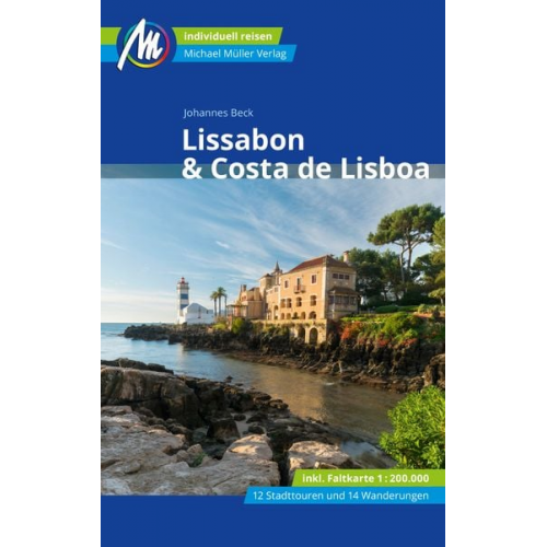 Johannes Beck - Lissabon & Costa de Lisboa Reiseführer Michael Müller Verlag