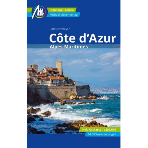 Ralf Nestmeyer - Côte d'Azur Reiseführer Michael Müller Verlag