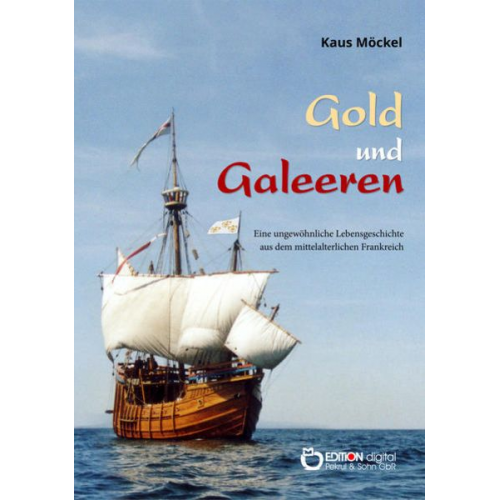 Klaus Möckel - Gold und Galeeren