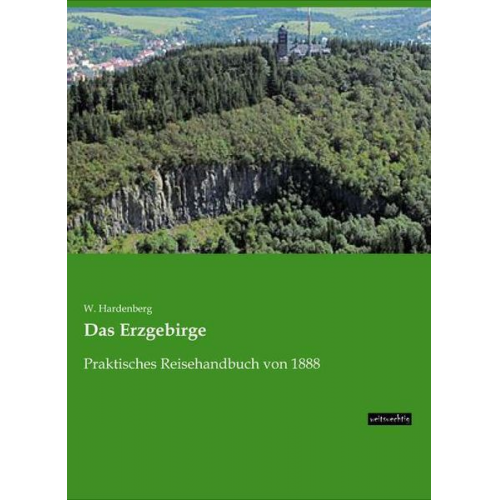 W. Hardenberg - Das Erzgebirge