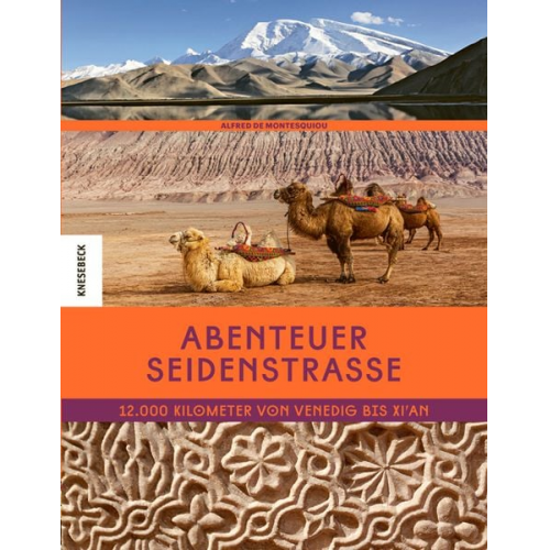 Alfred de Montesquiou - Abenteuer Seidenstraße