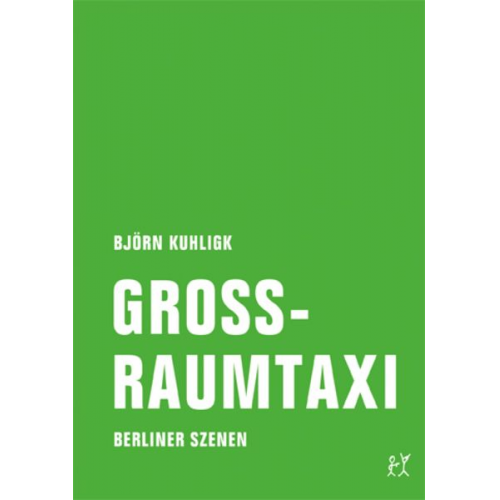 Björn Kuhligk - Großraumtaxi