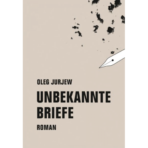 Oleg Jurjew - Unbekannte Briefe