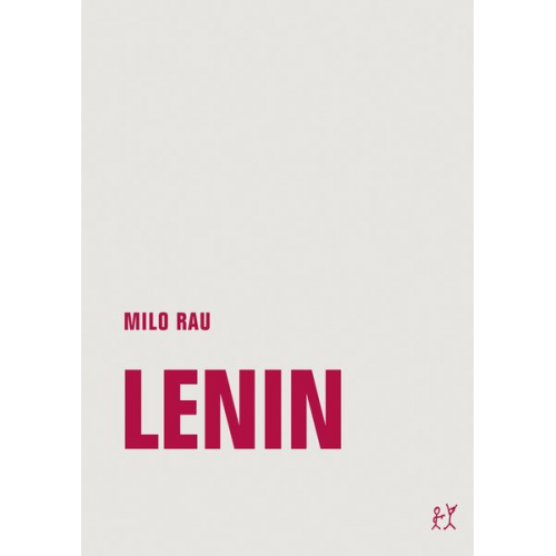 Milo Rau - Lenin