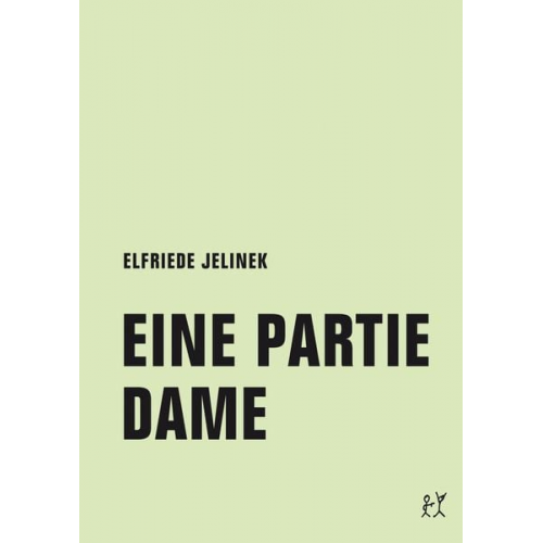 Elfriede Jelinek - Eine Partie Dame