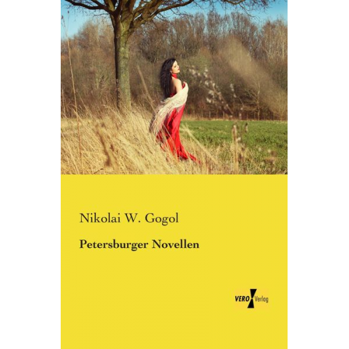 Nikolai Wassiljewitsch Gogol - Petersburger Novellen