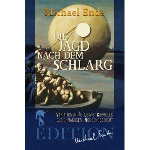 Michael Ende - Die Jagd nach dem Schlarg