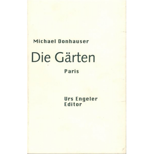 Michael Donhauser - Die Gärten