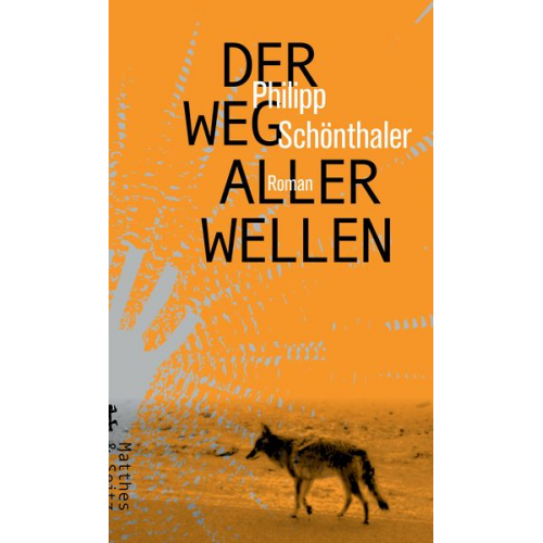 Philipp Schönthaler - Der Weg aller Wellen