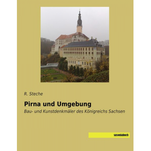 R. Steche - Pirna und Umgebung