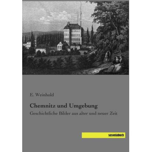 E. Weinhold - Chemnitz und Umgebung