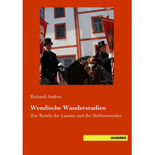 Richard Andree - Wendische Wanderstudien