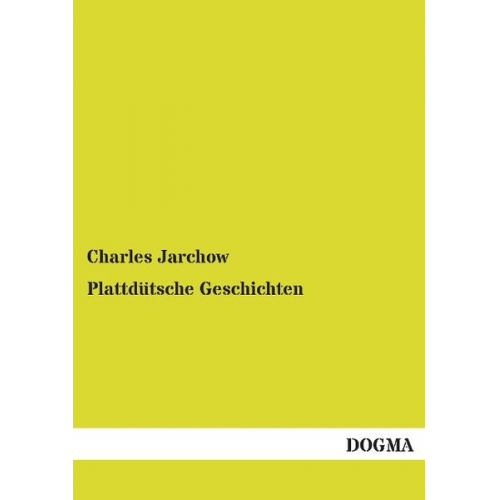 Charles Jarchow - Plattdütsche Geschichten