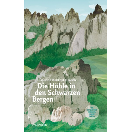 Liselotte Welskopf-Henrich - Die Höhle in den schwarzen Bergen