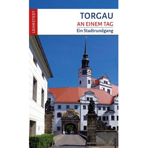 Doris Mundus - Torgau an einem Tag