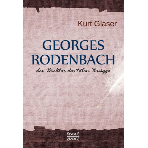 Kurt Glaser - Georges Rodenbach