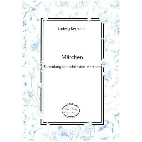 Ludwig Bechstein - Märchen