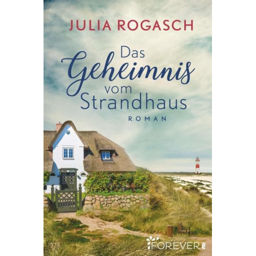 Julia Rogasch - Das Geheimnis vom Strandhaus