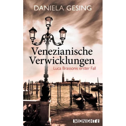 Daniela Gesing - Venezianische Verwicklungen (Ein Luca-Brassoni-Krimi 1)