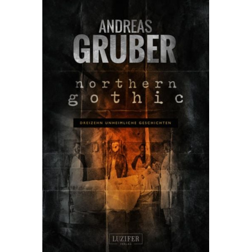 Andreas Gruber - Northern Gothic