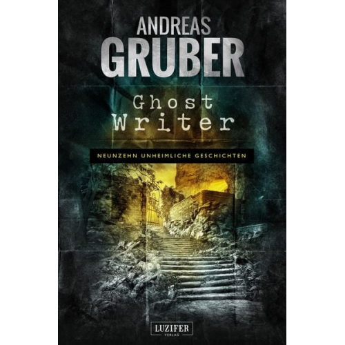 Andreas Gruber - Ghost Writer