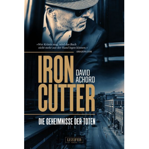 David Achord - IRONCUTTER - Die Geheimnisse der Toten