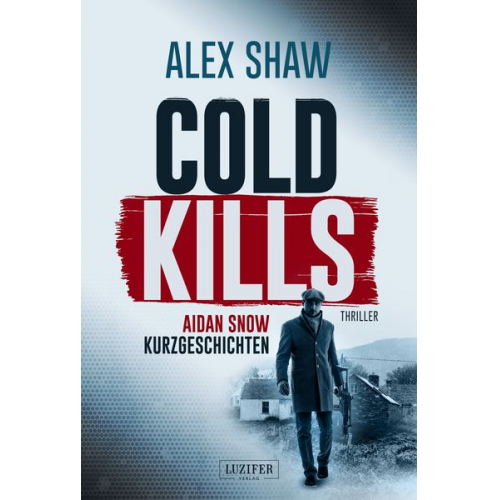 Alex Shaw - Cold Kills