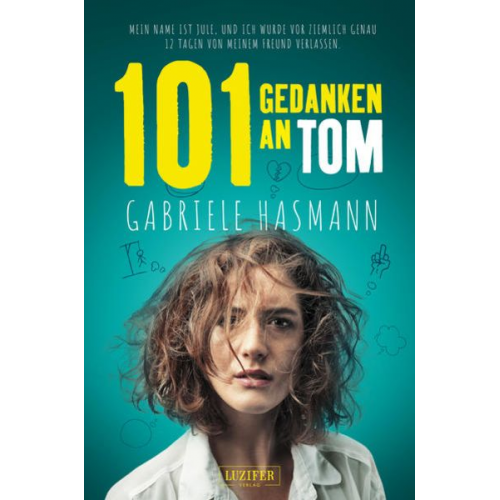 Gabriele Hasmann - 101 Gedanken An Tom