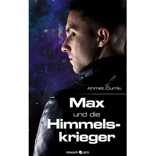 Ahmet Dumlu - Max und die Himmelskrieger