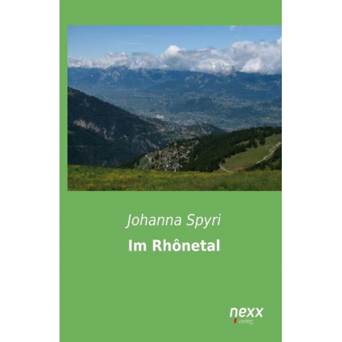 Johanna Spyri - Im Rhônetal