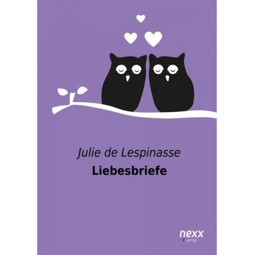 Julie de Lespinasse - Liebesbriefe