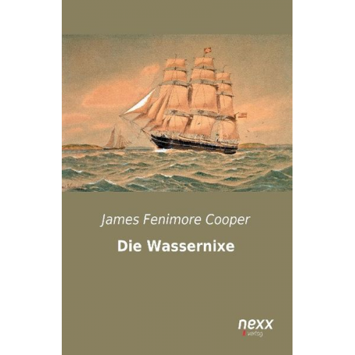 James Fenimore Cooper - Die Wassernixe