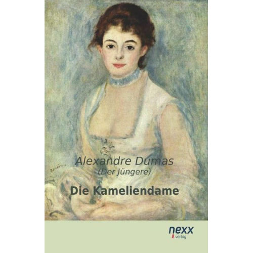 Alexandre Dumas - Die Kameliendame