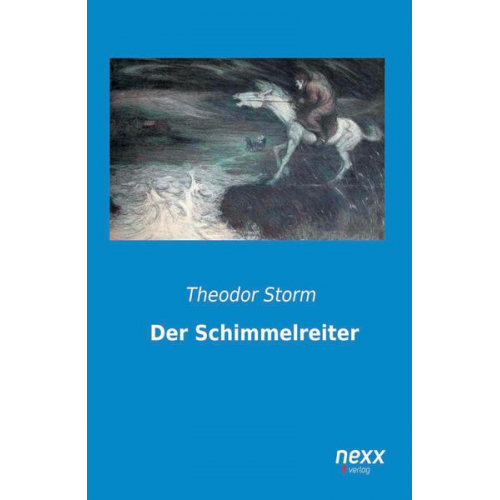 Theodor Storm - Der Schimmelreiter