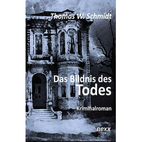 Thomas W. Schmidt - Das Bildnis des Todes