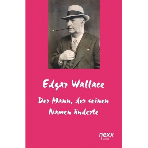 Edgar Wallace - Der Mann, der seinen Namen änderte