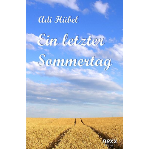 Adi Hübel - Ein letzter Sommertag