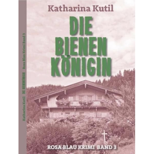 Katharina Kutil - Die Bienenkönigin