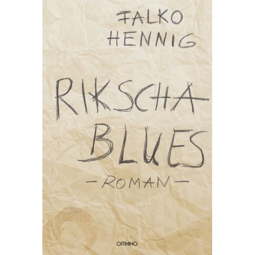 Falko Hennig - Rikscha Blues