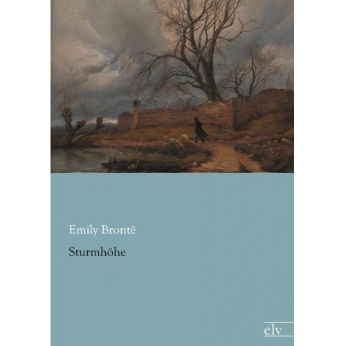 Emily Bronte - Sturmhöhe