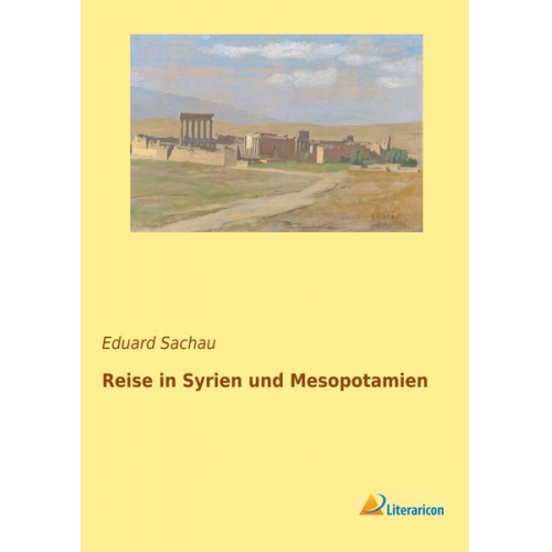 Reise in Syrien und Mesopotamien