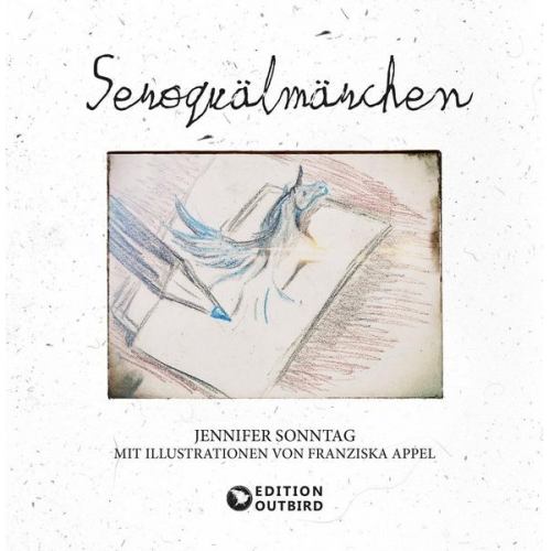 Jennifer Sonntag - Seroquälmärchen