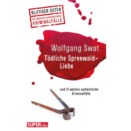 Wolfgang Swat - Tödliche Spreewald-Liebe