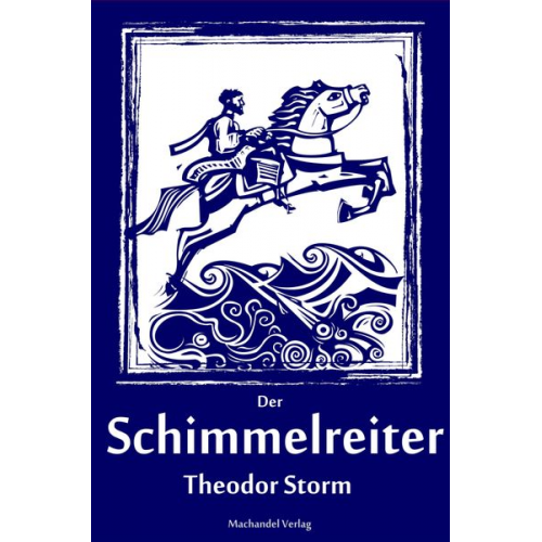 Theodor Storm - Der Schimmelreiter