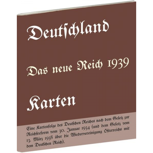 Ohne - Historische Karten: DEUTSCHLAND - Das neue Reich 1939